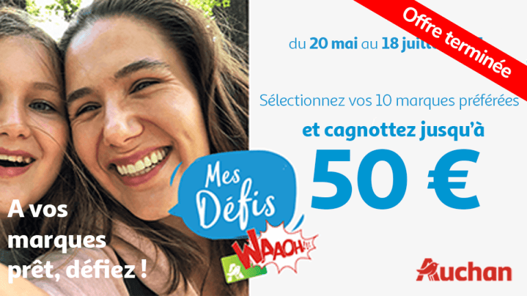 Offre AUCHAN Défis Waaoh : Cagnottez jusqu’à 50€ - Disponible sur l'app gratuite Fidme, Promotions Pouvoir d'achat et Catalogues Promos