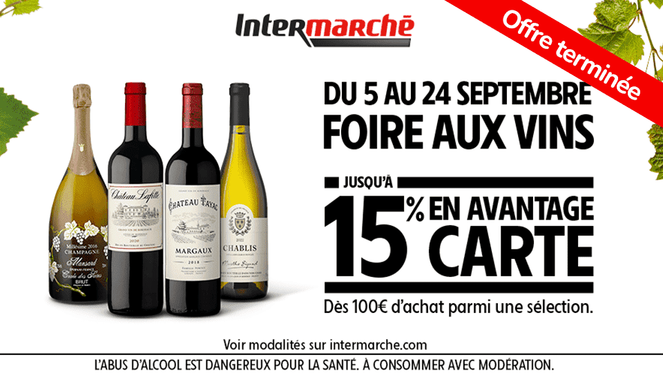 Foire aux vins Intermarché 🍇 - Fidme